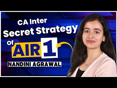 How I prepared for my CA Exams | CA AIR 1 | Nandini Agrawal