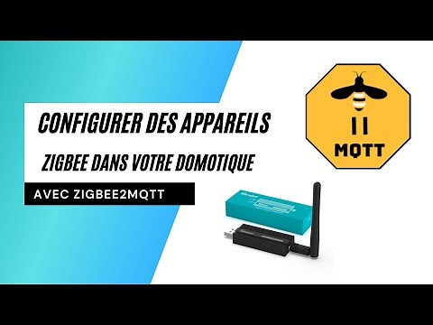 Gérez vos appareils Zigbee dans votre domotique avec Zigbee2mqtt et Gladys Assistant