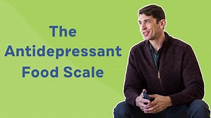 The Antidepressant Food Scale - Drew Ramsey MD