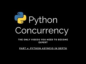 Mastering Advanced Python: PART-4 | AsyncIO in depth | Only video to master concurrency from basic.