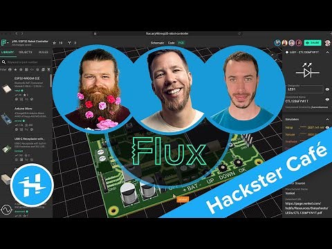 Flux.ai: Online PCB Design (and more!) // Hackster Café