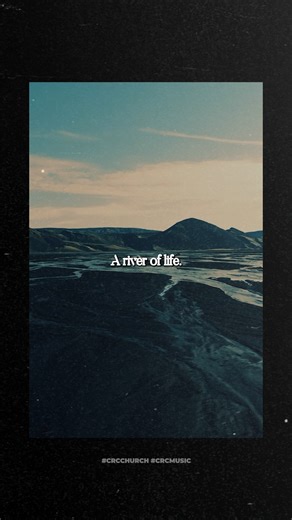 204 reactions · 62 shares | There is a river! Allow the river of God to flow and touch every area of your life! | CRC Church | Facebook