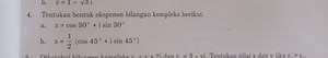 Determine the exponential form of the following complex numbers... | Filo