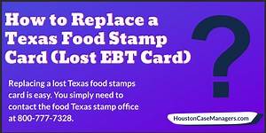 How to Replace a Texas Food Stamp Card