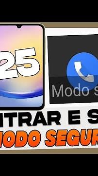 How to Enter and Exit Safe Mode on Samsung Galaxy A25