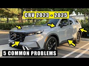 5 Most Common Problems of the Honda CRV 2023-2025