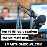 Top 40 US Radio Stations In 2023 [The Ultimate List]