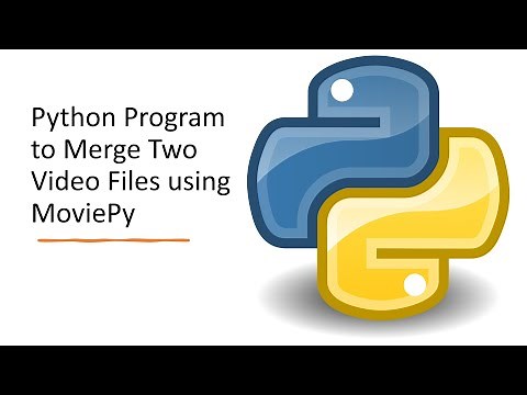 Combine Two Video Files into One Video File using Python MoviePy Editor