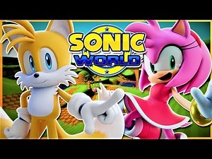 Tails and Amy Rose Play Sonic World | Sonic's Girlfriend ?!