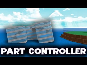 FE Part Controller Script - ROBLOX EXPLOITING
