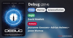 Debug (2014)
