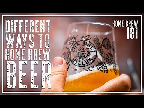HOME BREW 101 - DIFFERENT WAYS TO BREW BEER AT HOME | THE MALT MILLER HOME BREWING CHANNEL
