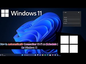 How to Automatically Connect Wi-Fi on Schedule On Windows 11