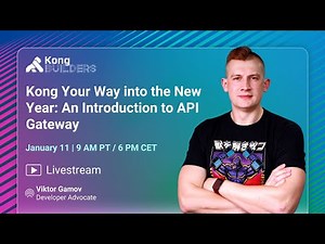 Kong Your Way into the New Year: An Introduction to API Gateway
