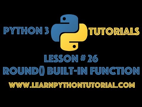 Python Tutorial: Round Function Python