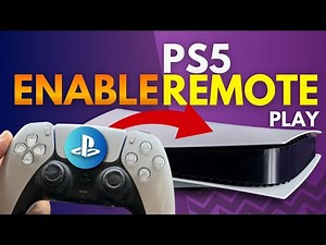How to Enable PS Remote Play on PS5 - Easy Fix