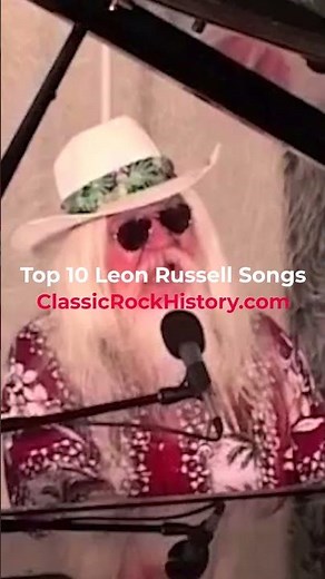 Top 10 Best Leon Russell Songs