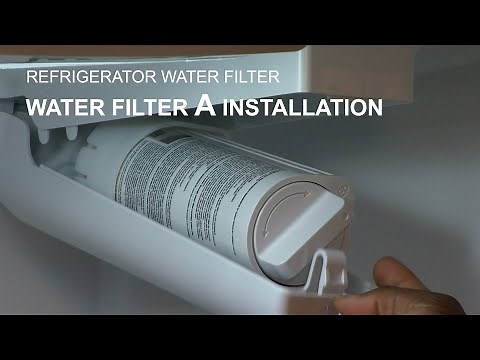 Water Filter A Installation and Replacement