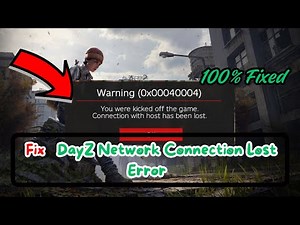 Fix DayZ Network Connection Lost Error