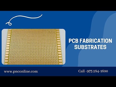 PCB FABRICATION SUBSTRATES