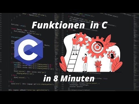 C Funktionen | C Programmieren für Anfänger