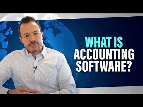 What is Accounting Software? [Intro to Financial and Accounting Systems]