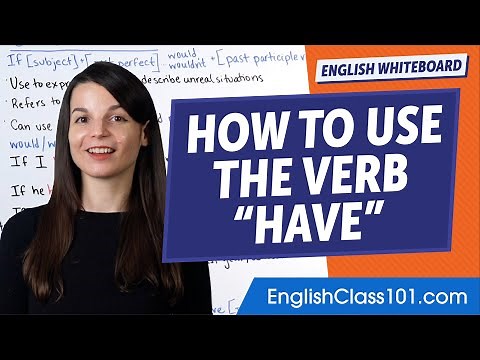 How to use the verb "Have"