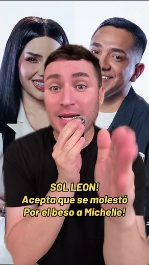 Sol León acepta que se molestó por el beso de Maza a Michelle