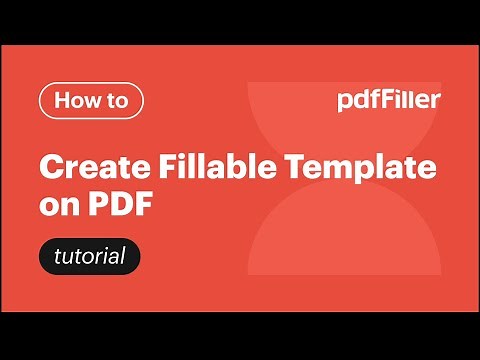 How to Create a Fillable Document Template on pdfFiller
