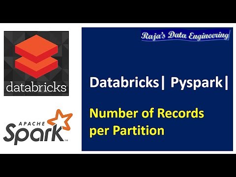 46. Databricks | Spark | Pyspark | Number of Records per Partition in Dataframe
