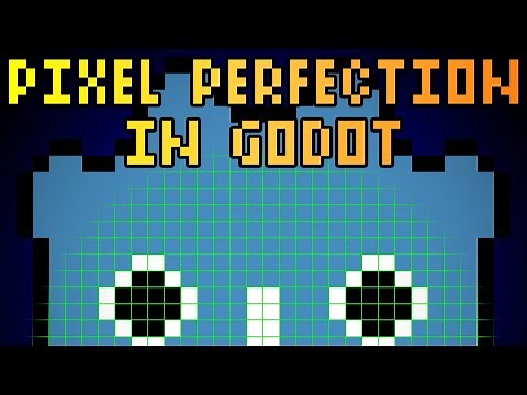 Pixel Perfection in Godot