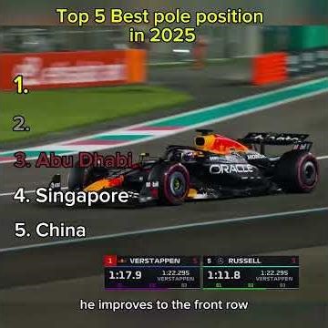 Top 5 Best Pole positions in 2025.