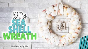 2K views · 42 reactions | If you're collecting seashells this summer, set some aside to make a beautiful coastal seashell wreath! Perfect for the home or cottage. Full instructions and supply list -> https://sustainmycrafthabit.com/beautiful-diy-seashell-wreath/ | Sustain My Craft Habit | Facebook
