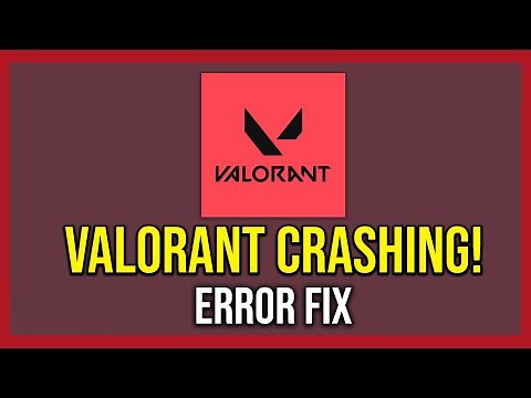 How To Fix Valorant Crashing (Tutorial)