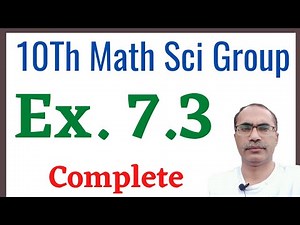 Exercise 7.3 Complete || 10Th Class Mathematics Science Group ||