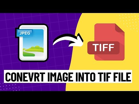 Convert and Save Images into TIFF or TIF Files