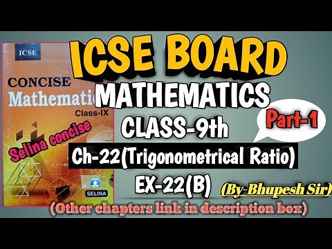 TRIGONOMETRICAL RATIOS || EX-22(B) || PART-1 || CL-9TH ICSE || SELINA CONCISE @ProblemsBeater