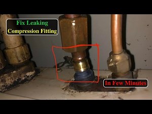 Easy Way to Fix Leaking Compression Fitting ||