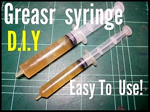 D.I.Y Grease Syringe - Easy To Use!