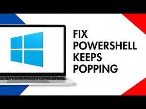 How to Fix PowerShell Keeps Popping on Windows 11/10