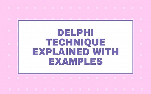 Delphi Technique Explained with Examples | ProjectPractical.com