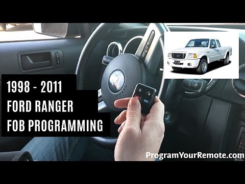 How To Program A Ford Ranger Remote Key Fob 1998 - 2011
