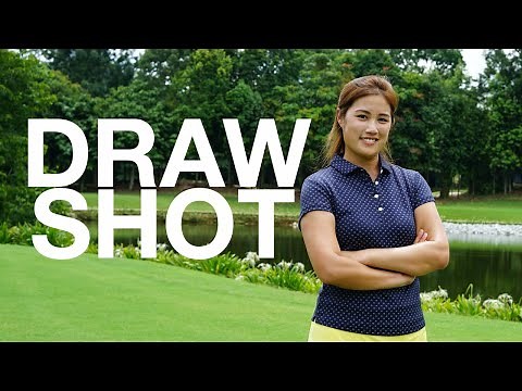 Draw Shot - Golf with Michele Low