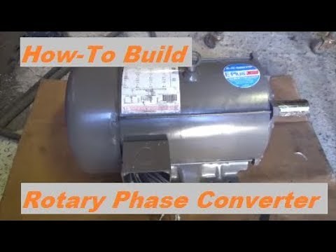 How To Build A Rotary Phase Converter