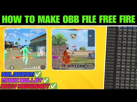 HOW TO MAKE OBB FILE OF FREE FIRE MAGIC BULLET HOLOGRAM/BODY