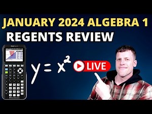 January 2024 Algebra 1 Regents Review