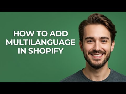 How to Add Multilanguage In Shopify - GUIDE!