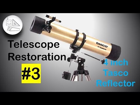 Tasco Reflector Telescope Restoration