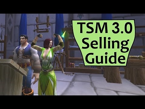 TSM Selling Guide - Play the Auction House in WoW