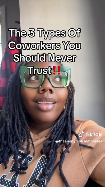 The 3 types of coworkers you should never trust.#newjob#jobsearch#getapromotion#jobinterviewtips#interviewtips
